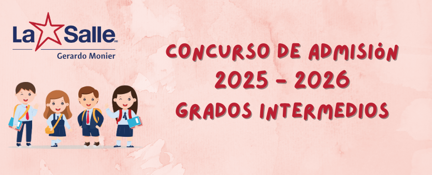 CONVOCATORIA CONCURSO DE ADMISIÓN 1RO A 6TO GRADO 2025-2026